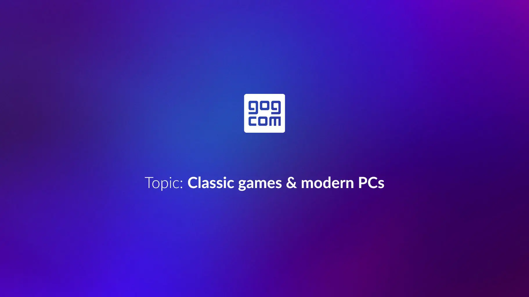 GOG Blog Home GOG Blog Home